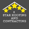 5 Star Roofing and Contracting