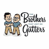 The Brothers that just do Gutters