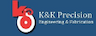 K&K Precision Engineering & Fabrication