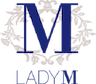 Lady M.