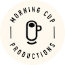 Morning Cup Productions