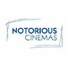 Notorious Cinemas