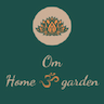 Om Home & Garden