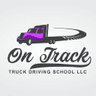 On Track Truck Driving School LLC