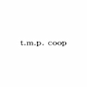 t.m.p. coop