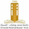 Faculty of Humanities and Social Sciences, University of Mohamed Boudiaf, M’Sila.
