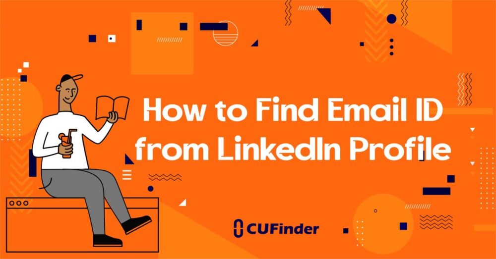 How to Find Email ID from LinkedIn Profile