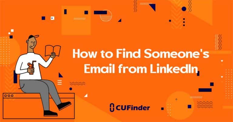 How to Find Someone’s Email from LinkedIn?
