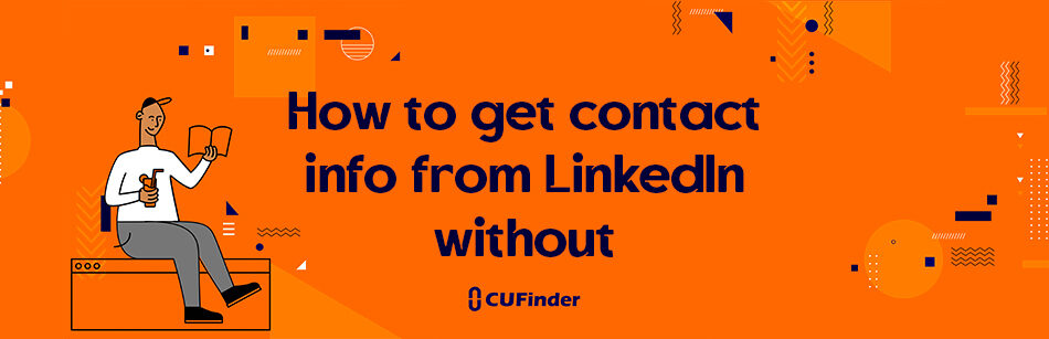 How to get contact info from LinkedIn without connection?