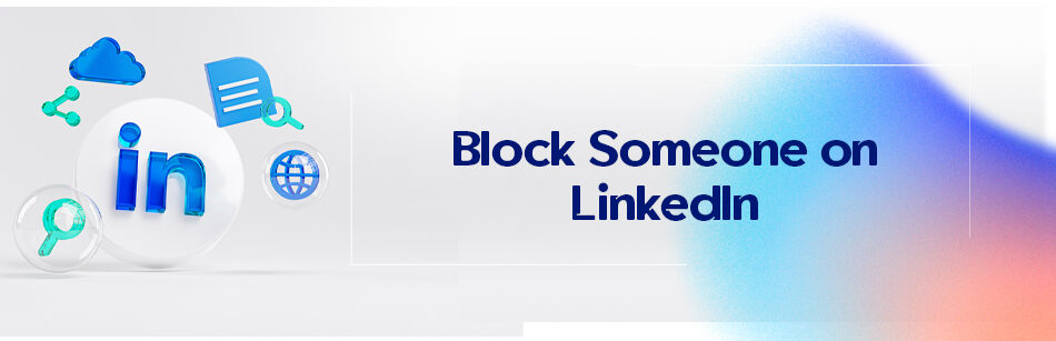 Block Someone on LinkedIn