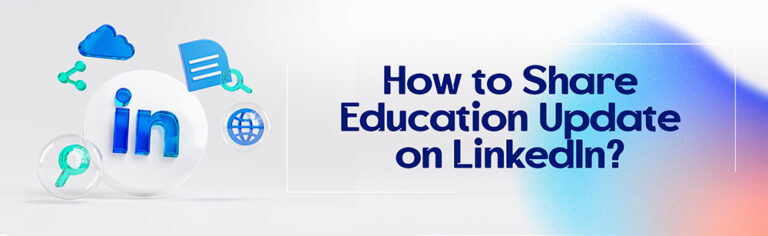 How to Share Education Update on LinkedIn?