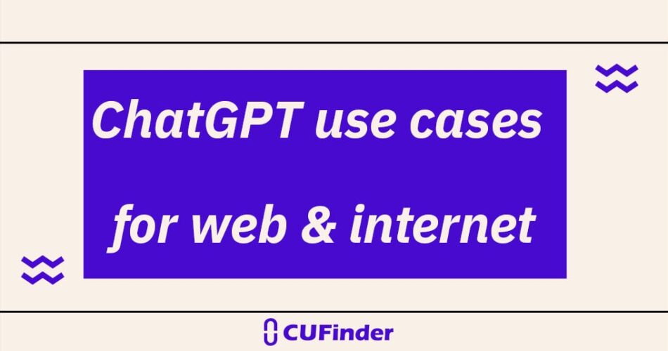 chatgpt usecases for web and internet
