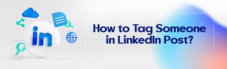 How to Tag Someone on LinkedIn?