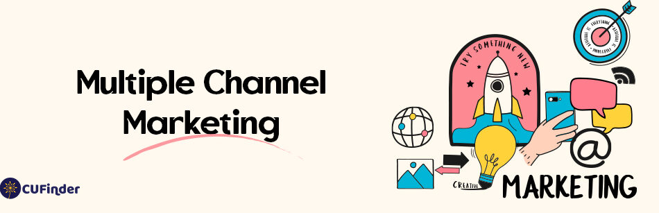 Multiple Channel Marketing