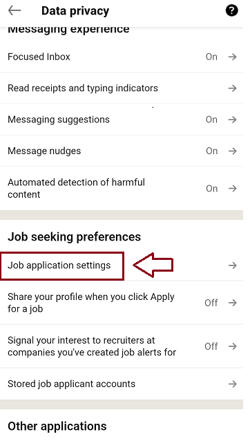Scroll down to "Job seeking preferences" and tap on "Job application settings"