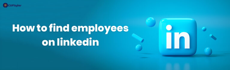 How to Find Employees on LinkedIn?