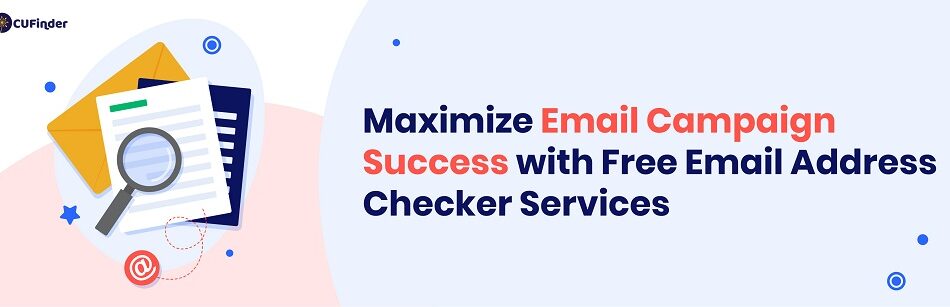 Maximize Email Campaign Success with Email Address Checker Free Services
