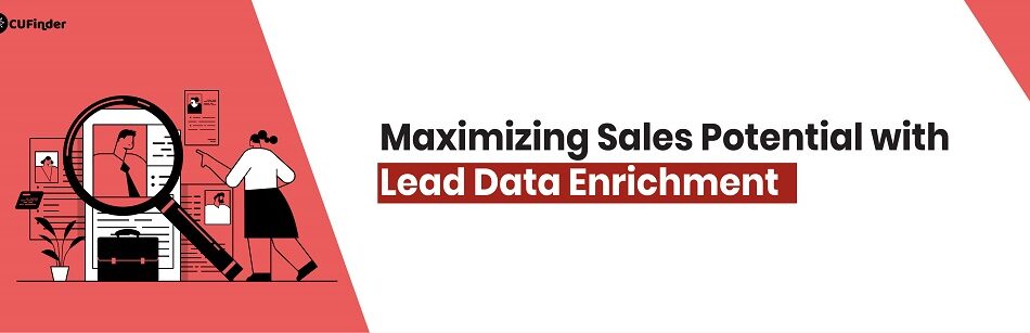 Maximizing Sales Potential with Lead Data Enrichment?