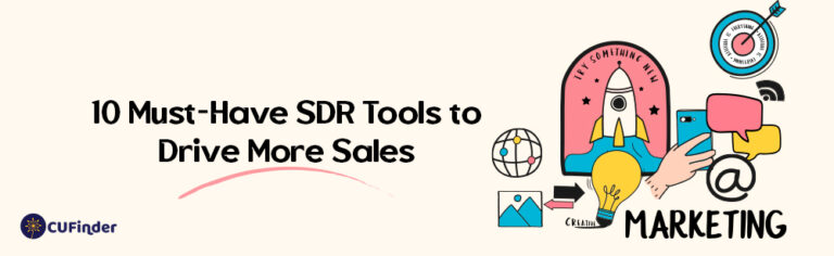 10 Must-Have SDR Tools to Drive More Sales