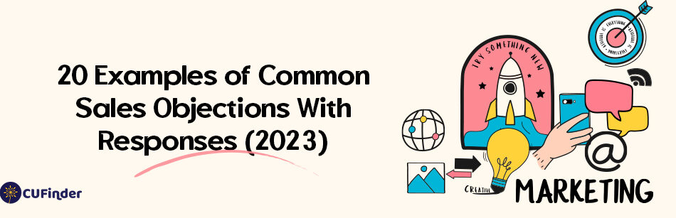 20 Examples of Common Sales Objections with Responses (2023)