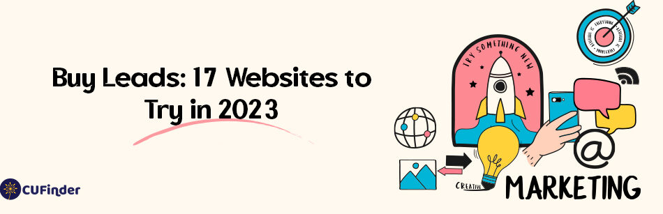 Buy Leads: 17 Websites to Try in 2023