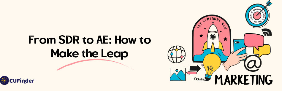 From SDR to AE: How to Make the Leap