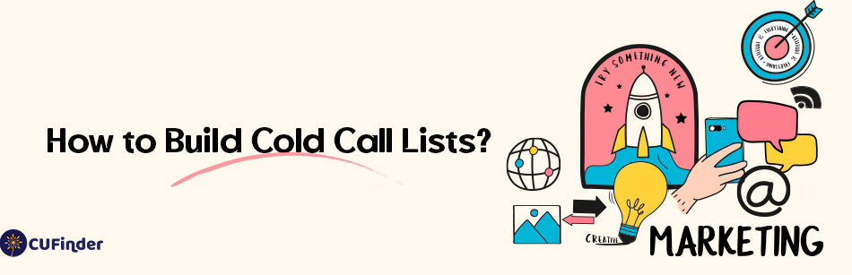 How to Build Cold Call Lists?