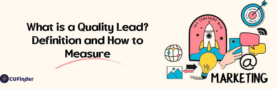 What is a Quality Lead? Definition and How to Measure