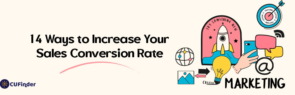 14 Ways to Increase Your Sales Conversion Rate