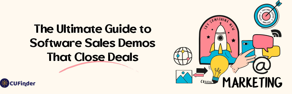 The Ultimate Guide to Software Sales Demos That Close Deals