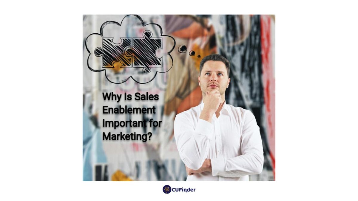 What Is Sales Enablement The Ultimate Guide Cufinder 2812