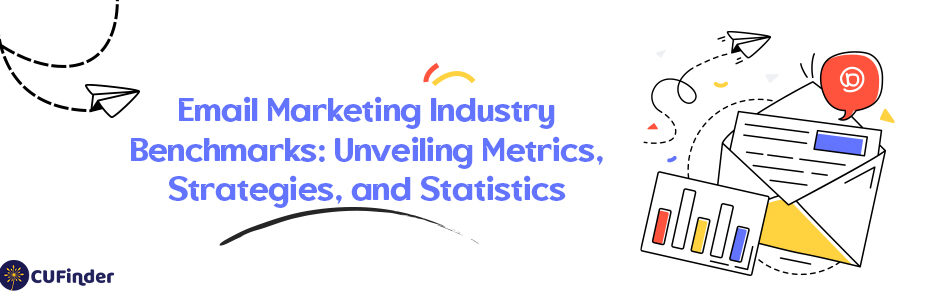 Email Marketing Industry Benchmarks: Unveiling Metrics, Strategies, and Statistics