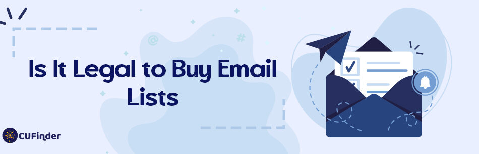 Is It Legal to Buy Email Lists?