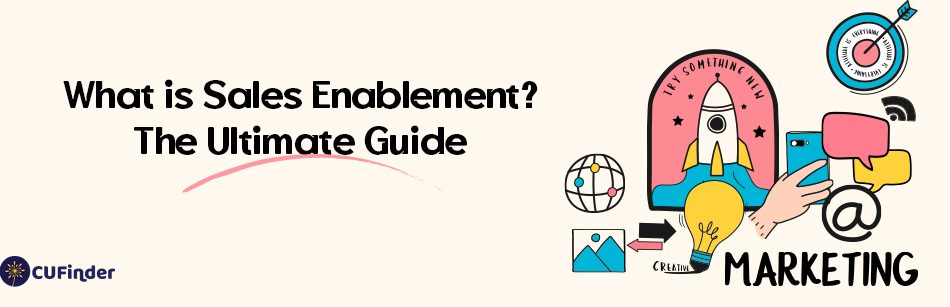 What is Sales Enablement? The Ultimate Guide