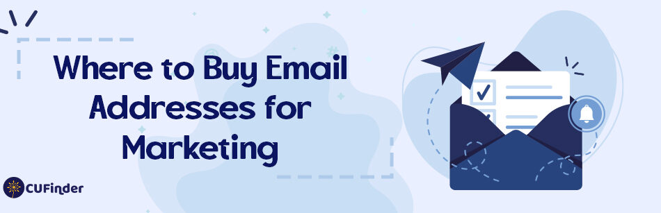Where to Buy Email Addresses for Marketing?