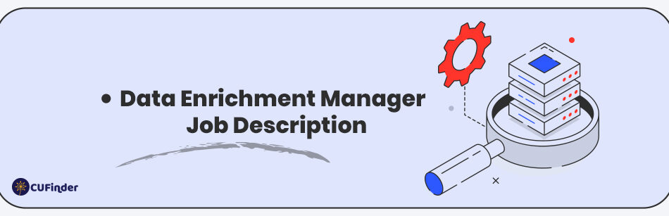 Data Enrichment Manager Job Description