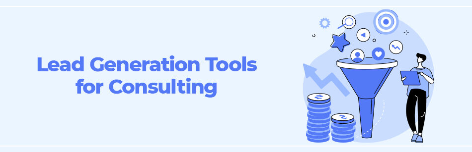 14 Best Lead Generation Tools for Consulting Business