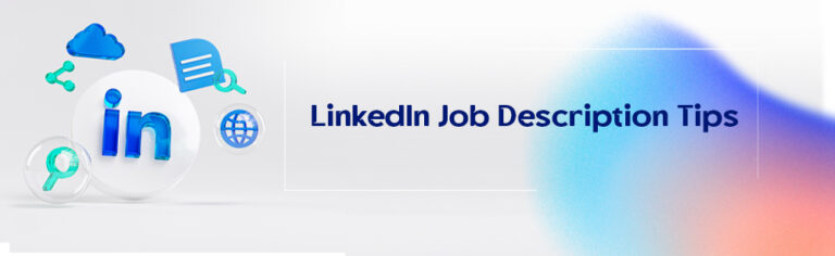 LinkedIn Job Description Tips