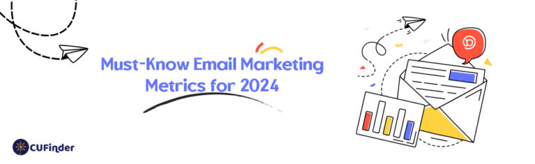 Must-Know Email Marketing Metrics for 2024