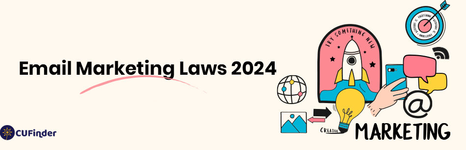 The Latest Email Marketing Laws for 2024