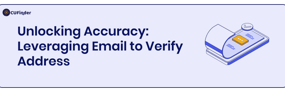Unlocking Accuracy: Leveraging Email to Verify Address