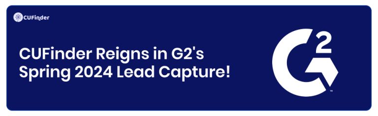 CUFinder Reigns in G2’s Spring 2024 Lead Capture!